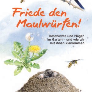 Buch: Friede den Maulwürfen