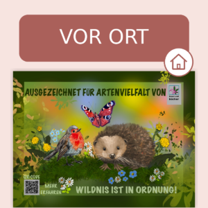 Zertifizierung Wildnisgarten VorORT